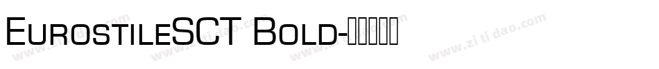 EurostileSCT Bold字体转换